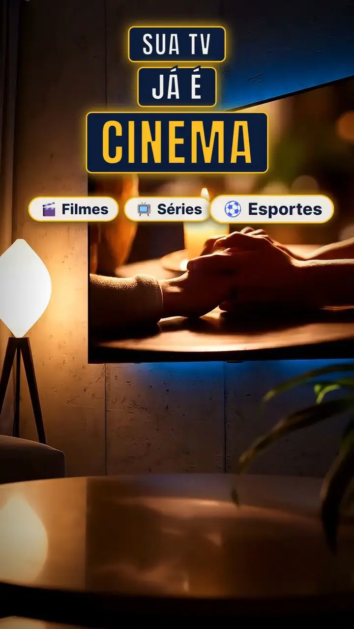 Sua TV já é cinema